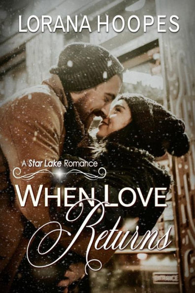 When Love Returns: A Star Lake Romance