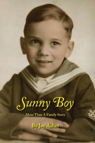 Title: Sunny Boy: More Than A Family Story, Author: Jay Asher