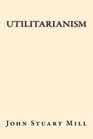 Title: Utilitarianism, Author: John Stuart Mill