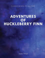 Adventures of Huckleberry Finn