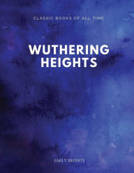 Title: Wuthering Heights, Author: Emily Brontë