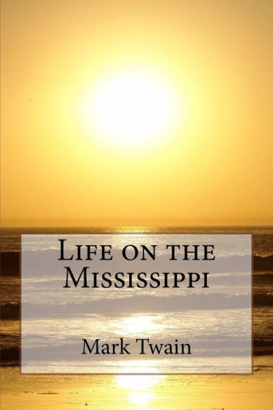 Life on the Mississippi