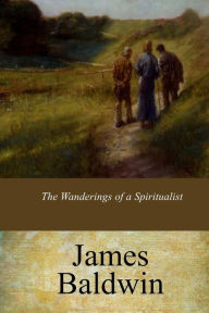 Title: The Wanderings of a Spiritualist, Author: Arthur Conan Doyle