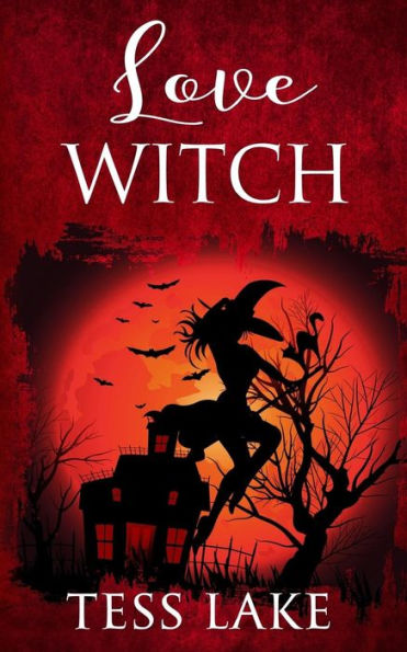 Love Witch (Torrent Witches Cozy Mysteries #7)