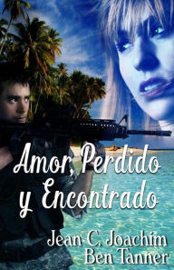 Title: Amor, Perdido y Encontrado, Author: Jean C. Joachim