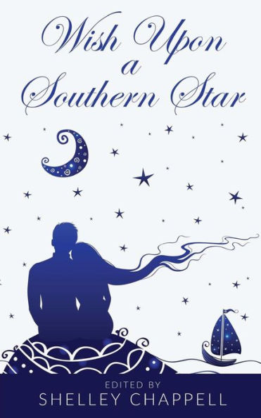 Wish Upon a Southern Star: A Collection of Retold Fairy Tales