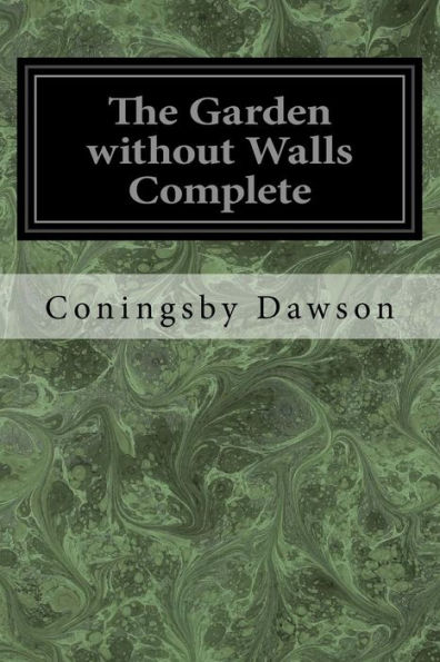 The Garden without Walls Complete