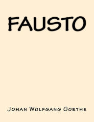 Title: Fausto (Spanish Edition), Author: Johan Wolfgang Goethe