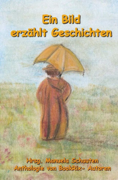 Ein Bild erzï¿½hlt Geschichten