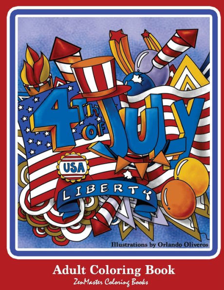 4th of July Adult Coloring Book: Patriotic Coloring Book for Adults for Relaxation Therapy
