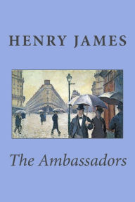 Title: The Ambassadors, Author: Henry James