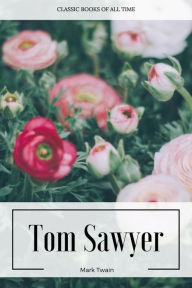 Title: Tom Sawyer, Author: Mark Twain