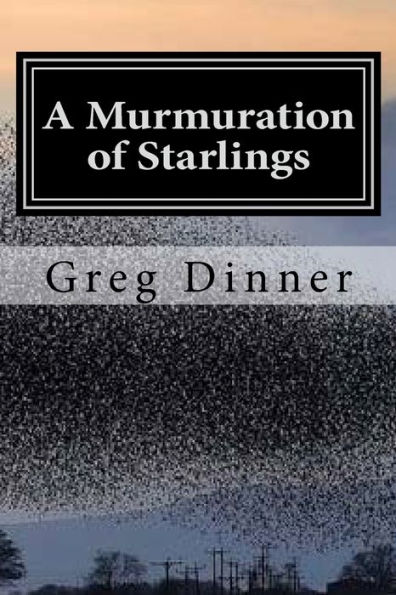 A Murmuration of Starlings