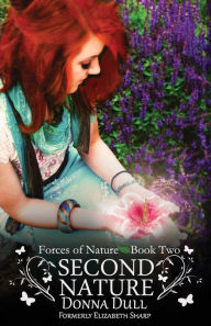 Title: Second Nature, Author: Donna Dull