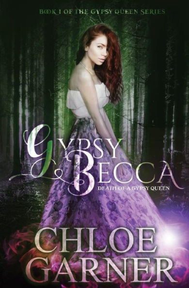 Gypsy Becca: Death of a Gypsy Queen