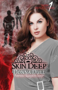 Title: Skin Deep, Author: Donna Dull