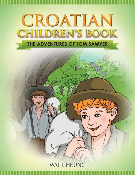 Croatian Children's Book: The Adventures of Tom Sawyer