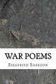 Title: War Poems, Author: Siegfried Sassoon