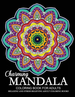 Download Charming Mandala Coloring Book For Adults Relaxation And Mindfulness With Flower Floral And Mandala By Adult Coloring Books Jupiter Coloring Paperback Barnes Noble