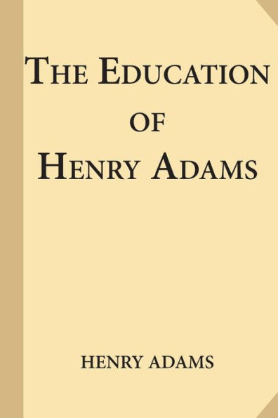 The Education of Henry Adams