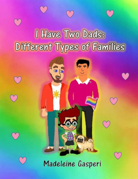 I Have Two Dads: Different Types of Families