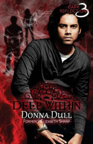 Title: Deep Within, Author: Donna Dull