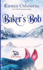 Baker's Bob