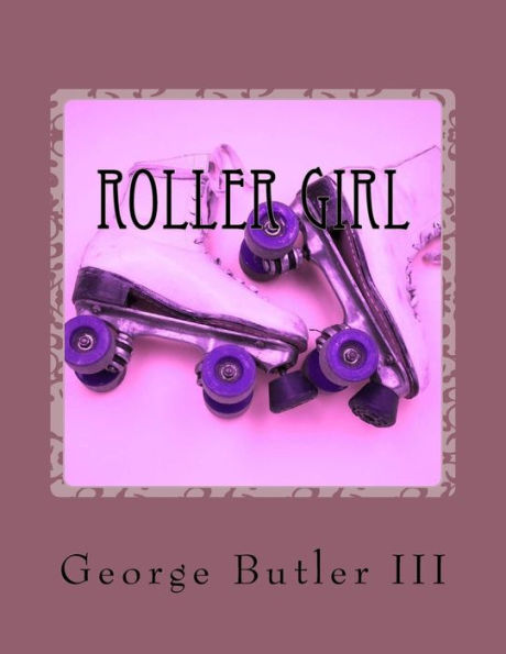 Roller Girl: A Novel