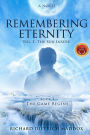 Remembering Eternity: Volume 1: The Sun Inside: Book 1 The Game Begins