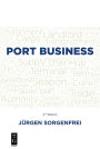 Port Business: Second Edition / Edition 1