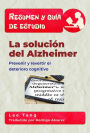 Resumen Y Guía De Estudio - La Solución Del Alzheimer: Prevenir Y Revertir El Deterioro Cognitivo