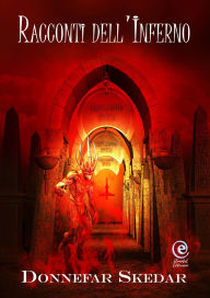 Title: Racconti dell'Inferno, Author: Donnefar Skedar