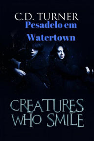 Title: Pesadelo Em Watertown, Author: Corey Turner