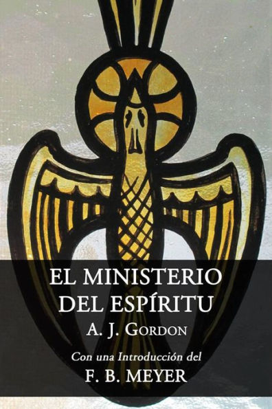 El Ministerio Del Espíritu