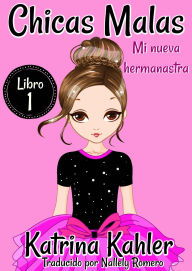 Title: Chicas Malas, Author: Katrina Kahler