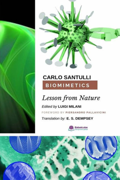 Biomimetics: Lessons From Nature: Ecosustainability, Design And Production Cycles In The Third Millenium