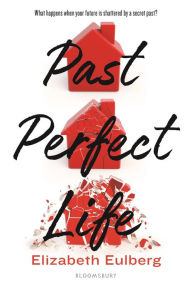 Free textile books download pdf Past Perfect Life in English by Elizabeth Eulberg 9781547600922 