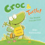 Croc & Turtle!