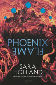 Title: Phoenix Flame, Author: Sara Holland