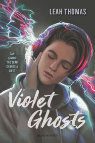 Title: Violet Ghosts, Author: Leah Thomas