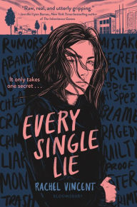 Title: Every Single Lie, Author: Rachel Vincent