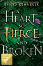 A Heart So Fierce and Broken (B&N Exclusive Edition) (Cursebreaker Series #2)