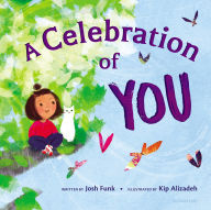 Title: A Celebration of You, Author: Josh Funk