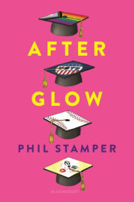 Download ebooks free epub Afterglow 9781547607389 by Phil Stamper, Phil Stamper English version