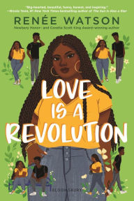 Title: Love Is a Revolution, Author: Renée Watson