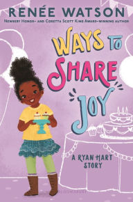 Free ebook downloader Ways to Share Joy ePub iBook by Renée Watson, Nina Mata, Renée Watson, Nina Mata English version 9781547609093