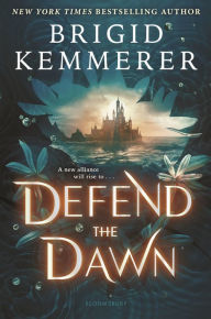 Title: Defend the Dawn, Author: Brigid Kemmerer