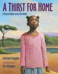 Title: A Thirst for Home: A Story of Water across the World, Author: Christine Ieronimo