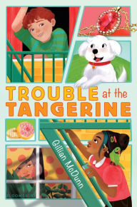 Title: Trouble at the Tangerine, Author: Gillian McDunn