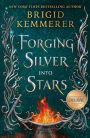 Forging Silver into Stars (B&N Exclusive Edition)